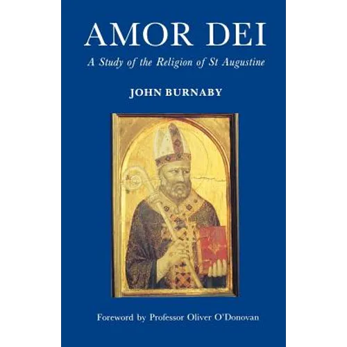 Amor Dei: The Religion of St. Augustine