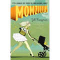 Momzillas: It's a jungle out there on Park Avenue, baby!