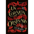 Un Corazon Obstinado