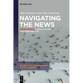 Navigating the News: Young People, Digital Culture and Everyday Life