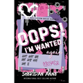 Oops! I'm Wanted Again: A Dark Prison Break Rom Com