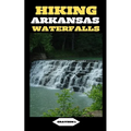 Hiking Arkansas Waterfalls: Hiking Arkansas: Finding Serenity in the Rush of Waterfalls