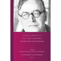 The Finality of the Gospel: Karl Barth and the Tasks of Eschatology