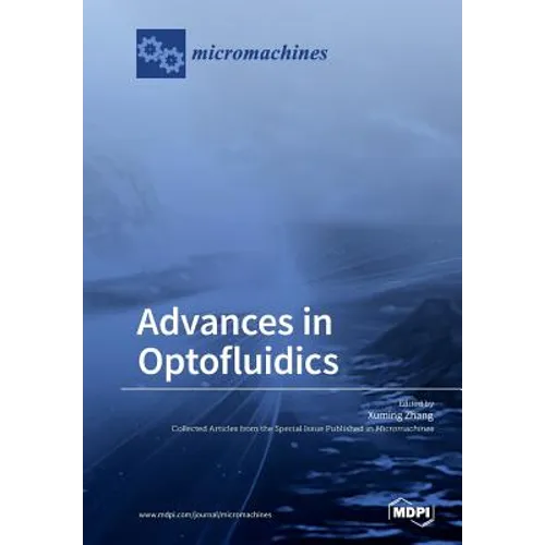 Advances in Optofluidics
