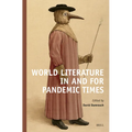 World Literature in and for Pandemic Times