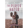 The Player Hater: A Forced Proximity Standalone