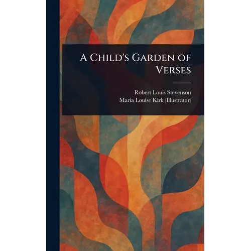 A Child's Garden of Verses