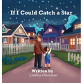 If I Could Catch a Star