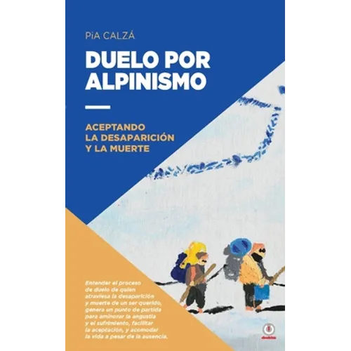 Duelo por alpinismo: Aceptando la desaparición y la muerte