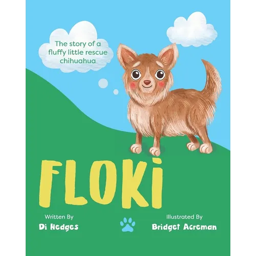 Floki: The story of a fluffy little rescue chihuahua