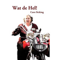 Wat de Hel!