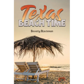 Texas Beach Time