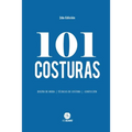 101 Costuras: Las costuras más usadas por diseñadores de moda.