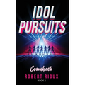 Idol Pursuits: Comeback