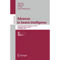 Advances in Swarm Intelligence, Part I: Second International Conference, Icsi 2011, Chongqing, China, June 12-15, 2011, Proceedings, Part I