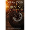Burning Hot Rumors