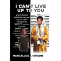 I Can't Live Up to You