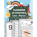 cuaderno de escritura Letras - Números: Aprender a trazar letras minúsculas y mayúsculas del alfabeto Aprendizaje progresivo para escribir en casa a p