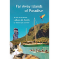 Far Away Islands of Paradise