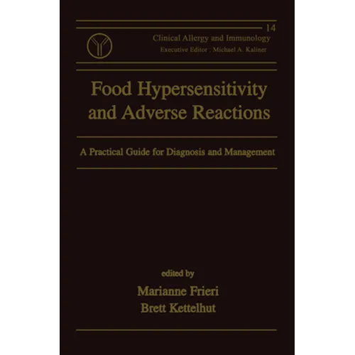 Food Hypersensitivity and Adverse Reactions: A Practical Guide for Diagnosis and Management