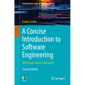 A Concise Introduction to Software Engineering: With Open Source and Genai