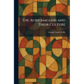 The Aurignacians and Their Culture