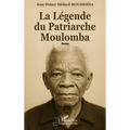 La Légende du Patriarche Moulomba