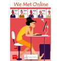 We Met Online