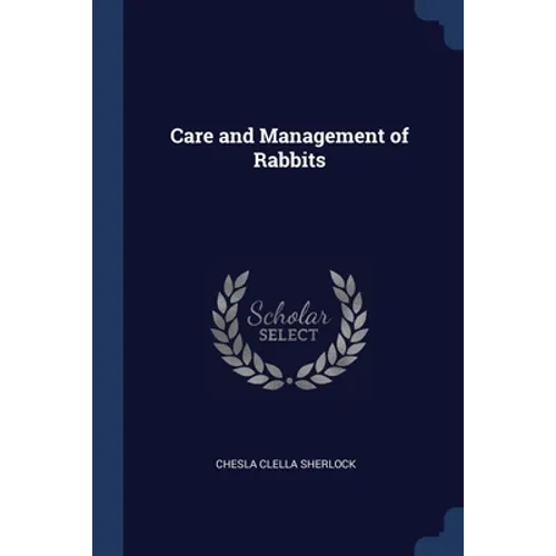 Care and Management of Rabbits