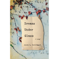 Dreams Under Glass