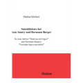 Suiziddiskurs bei Jean Améry und Hermann Burger. Zu Jean Amérys Hand an sich legen und Hermann Burgers Tractatus logico-suicidalis