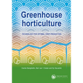 Greenhouse horticulture