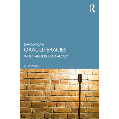Oral Literacies: When Adults Read Aloud