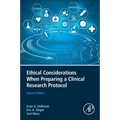 Ethical Considerations When Preparing a Clinical Research Protocol
