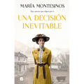 Una Decisión Inevitable / An Unavoidable Decision