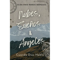 Nubes, Suenos & Angeles: Cuando Dios Habla