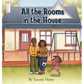 All the Rooms in the House