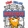 Cómo Dibujar Monstruos: Una sencilla guía paso a paso para dibujar monstruos, Aprende a dibujar monstruos de forma fácil y divertida