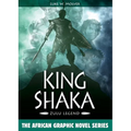 King Shaka: Zulu Legend