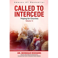 Called to Intercede Volume 13: Praying for Churches