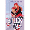 Stick to Me