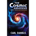 The Cosmic Awakening: A Journey Through Alien Consciousness