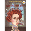 Who Was Queen Elizabeth?