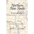 Northern New Spain, New Mexico Historical Review Essays (Hardcover)`