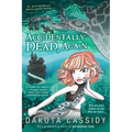 Accidentally Dead, Again