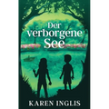 Der verborgene See