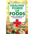 Healing Power of Foods