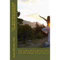 Eft - Best Practices for Energy Management: How to Reap Optimal Benefits from Your Eft & Energy Therapy Sessions