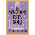 The Winner Stands Alone \ El Vencedor Está Solo (Spanish Edition): Novela