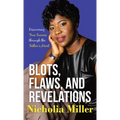 Blots, Flaws, and Revelations: Discovering True Success Through the Father's Heart